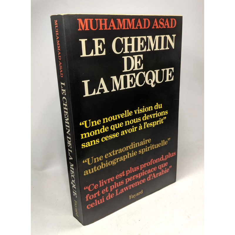 Le chemin de la Mecque - traduit Roger du Pasquier