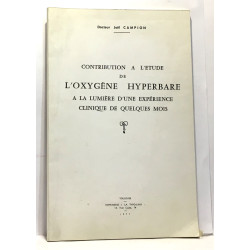 Contribution à l'étude de l'oxygène hyperbare à la lumière d'une...