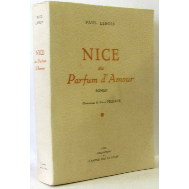 Nice au Parfum d'Amour (illustrations de Pelhate)