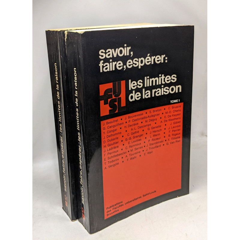 SAVOIR FAIRE ESPERER Les limites de la raison : volume publié à...