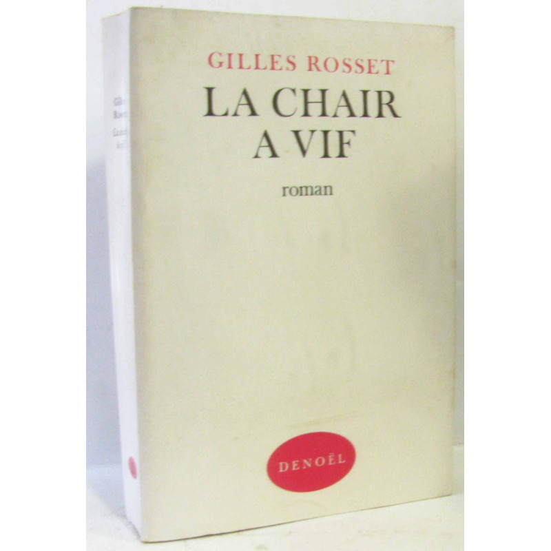 La chair à vif