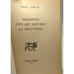 Manifeste d'un art nouveau La polyvision. Avant-propos de Philippe...