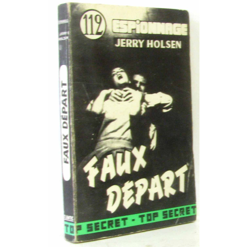 Faux départ (série top secret n°112)