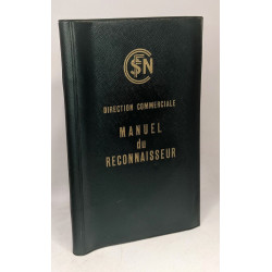 Manuel du reconnaisseur - direction commerciale - SNCF - 1961 -...