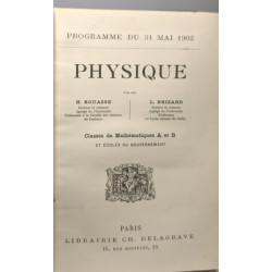 Physique classes de mathématiques A et B - Programme du 31 Mai 1902