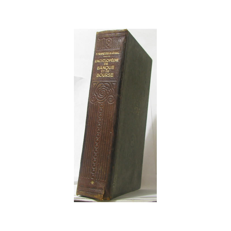 Encyclopédie de banque et de bourse tome I