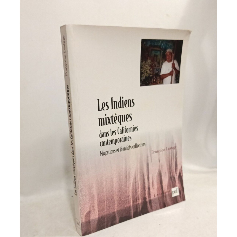 Les Indiens mixtèques dans les Californies contemporaines:...