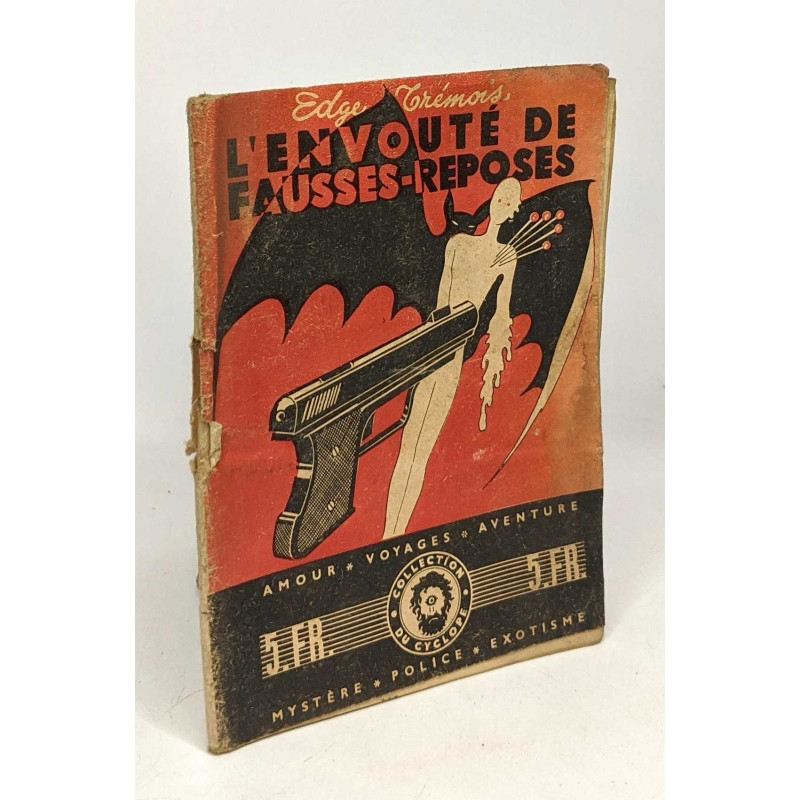 L'envoûté de fausses-reposes - collection du cyclope