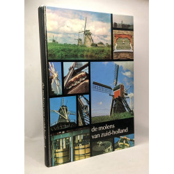 De molens van zuid-holland -