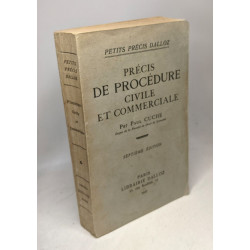 PRÉCIS DE PROCÉDURE CIVILE ET COMMERCIALE 7e éd. coll. Petits...