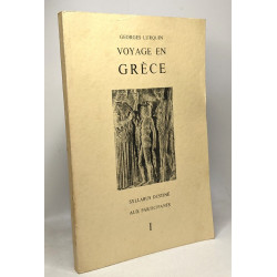 Voyage en Grèce - syllabus destiné aux participants TOME I