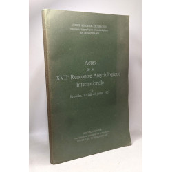 Actes de la XVIIe Rencontre Assyriologique Internationale - Volume...