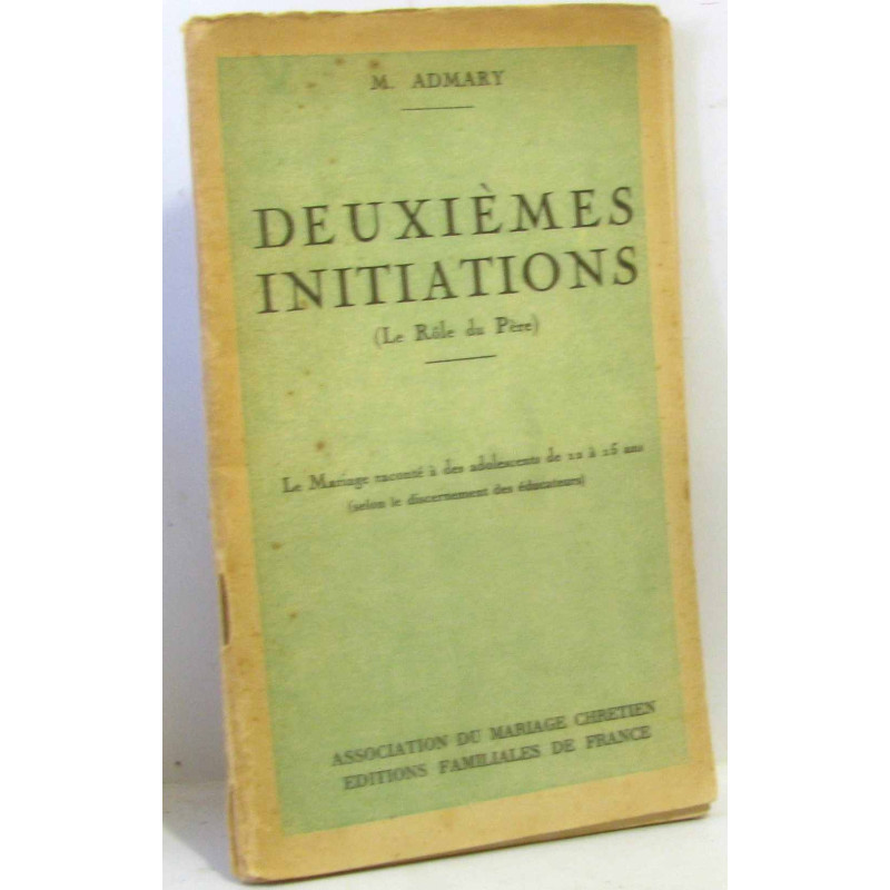 Deuxièmes initiations (le rôle du père)