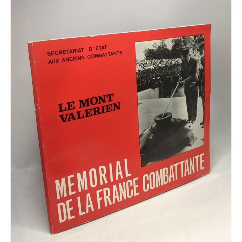 Le mont valerien memorial de la france combattante - préface...
