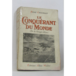 Le conquérant du monde (vie de gengis-khan)