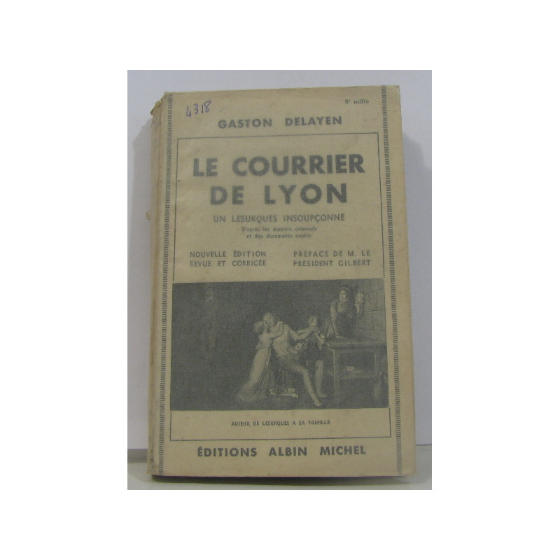Le courrier de lyon un lesurques insoupçonné