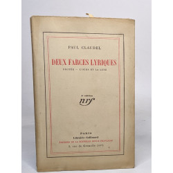 Lot de 3 ouvrages de Paul Claudel: Deux farces lyriques /...