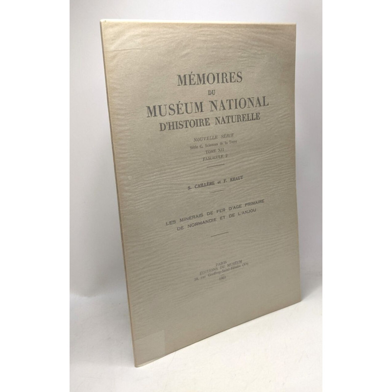 Les minerais de fer d'âge primaire de Normandie et de l'Anjou /...