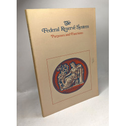 The federal reserve system purposes and functions - boards of...
