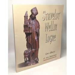 Stavelot Wellin Logne - une abbaye et ses domaines