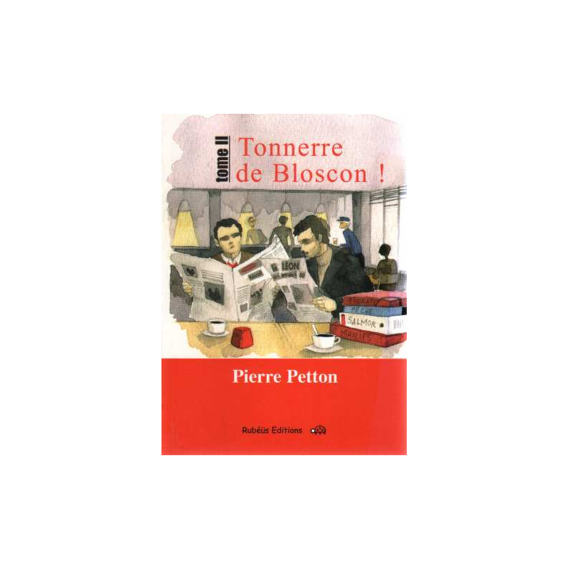 Ronnerre de Bloscon ! tome II: les années 80