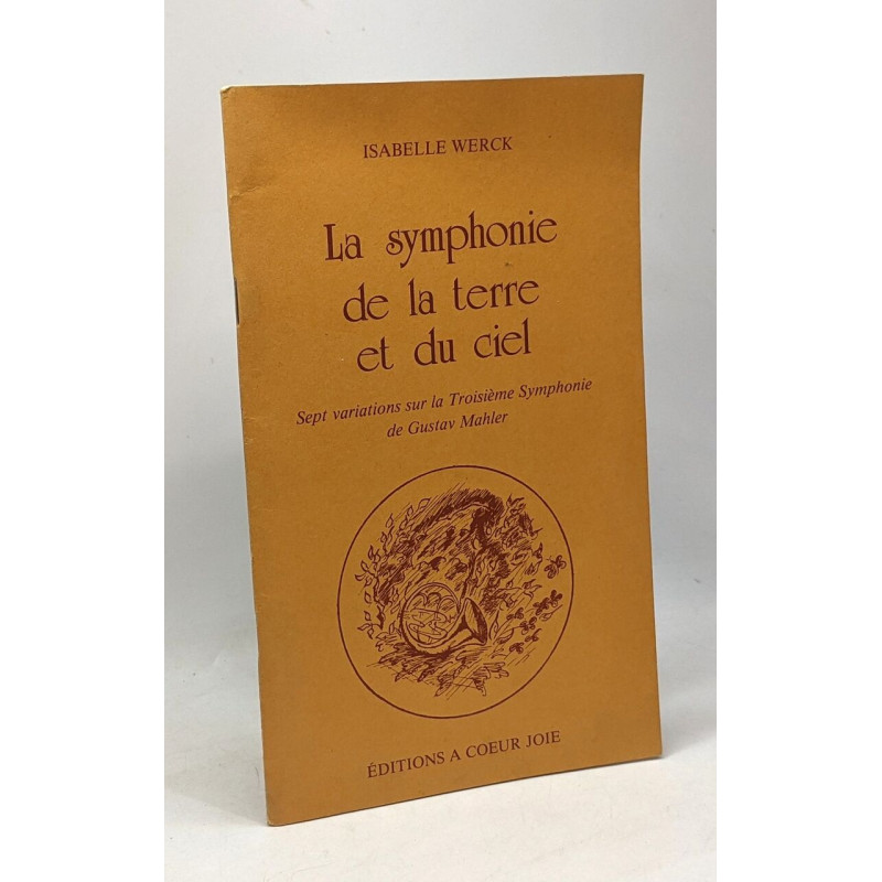 La symphonie de la terre et du ciel - sept variations sur la...
