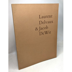 Laurent Delvaux et Jacob DeWit Voorwoord