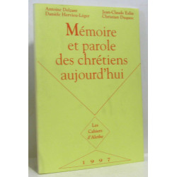 Mémoire et paroles des chrétiens aujourd'hui - les cahiers...