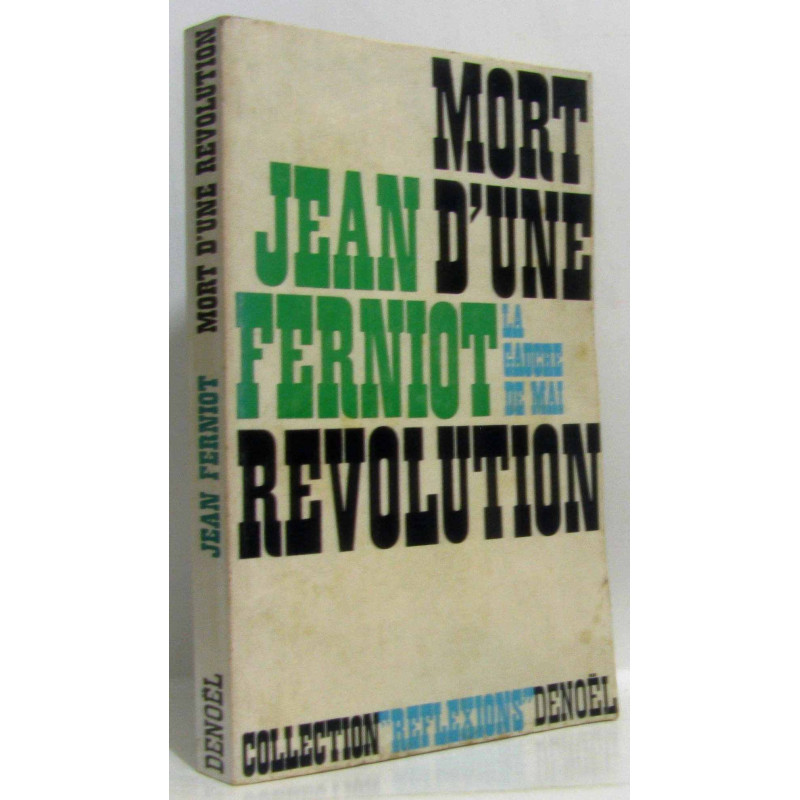 Mort d'une révolution, la gauche de Mai
