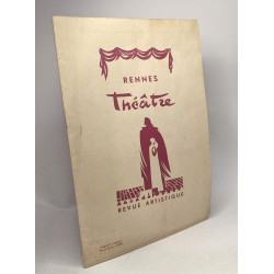 Rennes Théâtre - revue artistique - 2 numéros année 1956/57