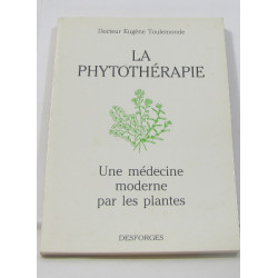 La phytothérapie une médecine moderne par les plantes