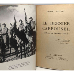 Le dernier carrousel - défense de Saumur 1940 - illustrations d'un...