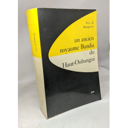 Un ancien royaume Bandia du Haut-Oubangui