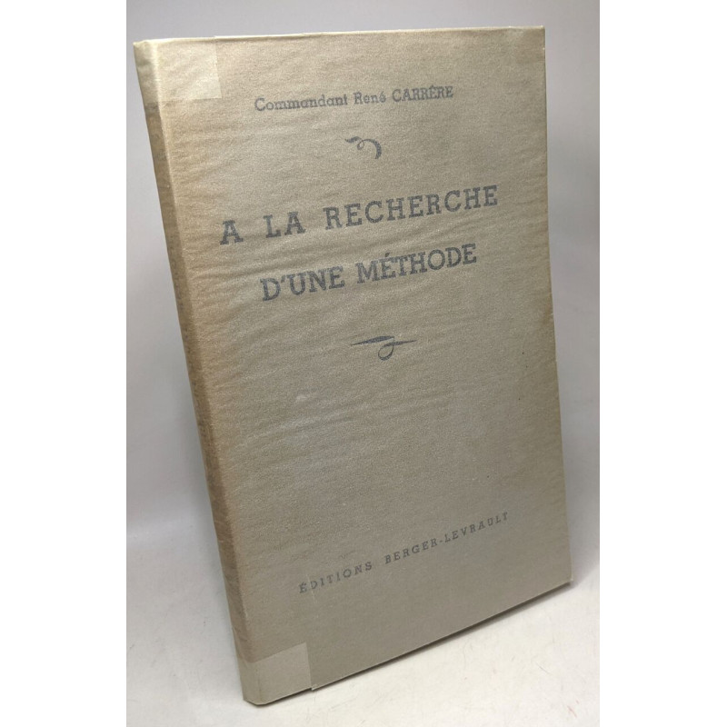 À la recherche d'une méthode - de la pensée à l'action - préface...