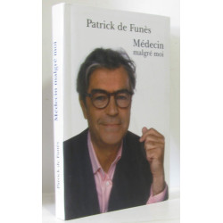 Médecin malgré moi