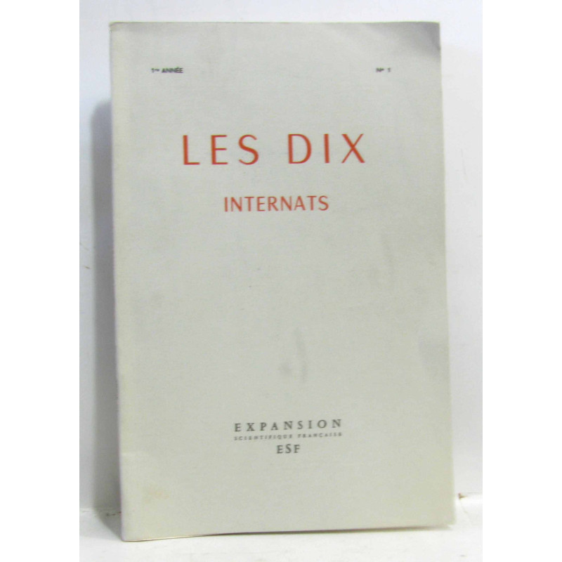 Les dix internats 1re année n°1 - bulletin de la fédération des...