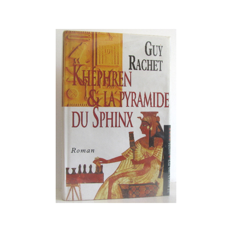 Khéphren et la pyramide du sphinx