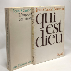 Qui est Dieu + L'aujourd'hui des évangiles