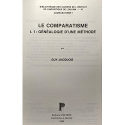 Le Comparatisme. Tome 1. Genealogie D'une Methode / Bibliothèque...