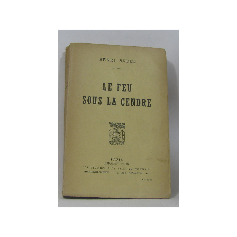 Le feu sous la cendre