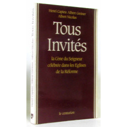 Tous invités-- : la Cène du Seigneur célébrée dans les Eglises de...