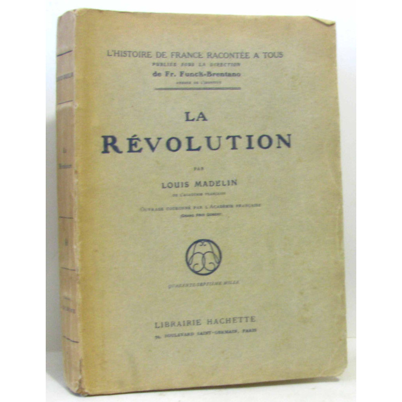 La révolution (coll. l'histoire de France racontée à tous)