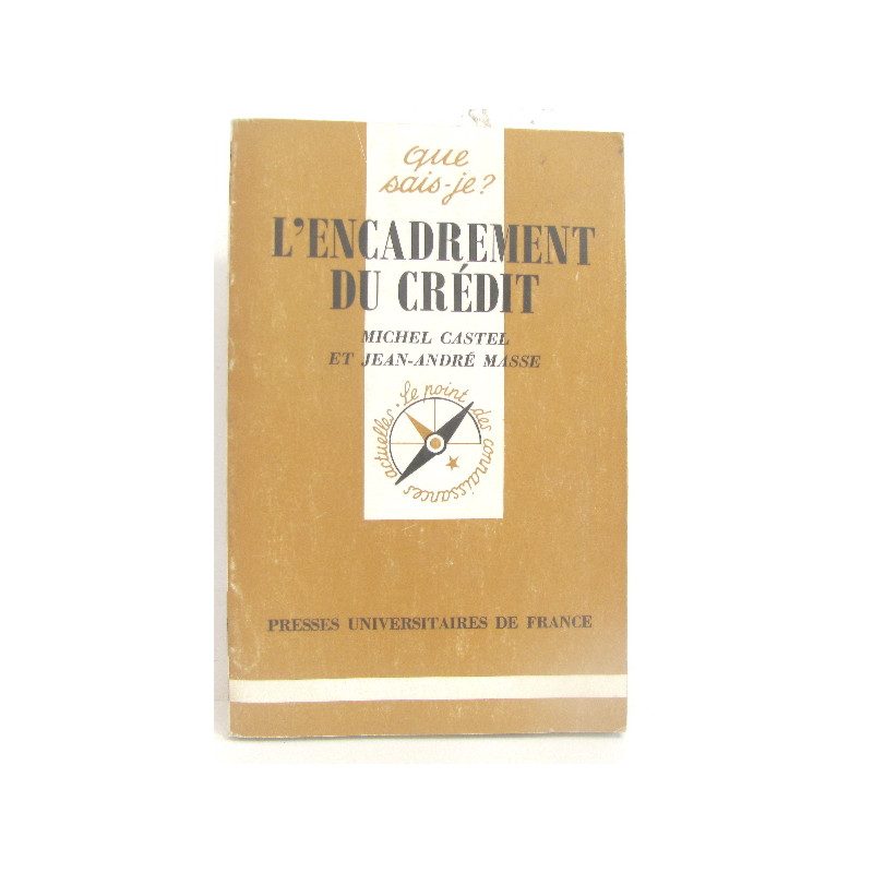 L'Encadrement du crédit