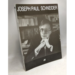 Joseph Paul Schneider / paroles et rebard