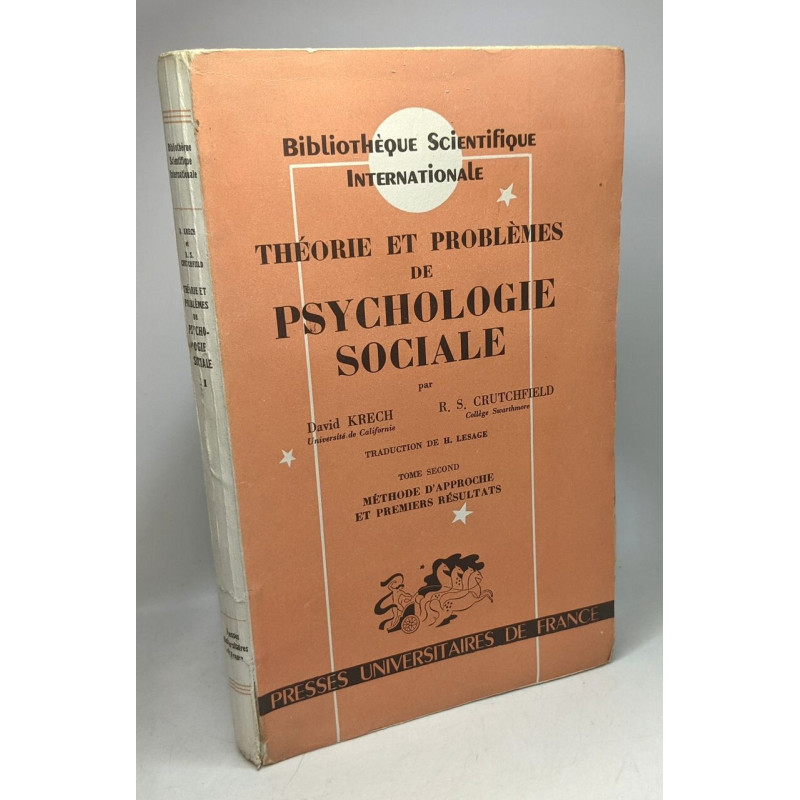 Théorie et problèmes de psychologie sociale - TOME II - Méthode...