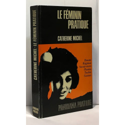 Le féminin pratique - beauté régime savoir-vivre plantes taches...