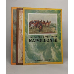 Lot de 4 "Encyclopédie par l'image": Napoléon / Napoléon III / La...