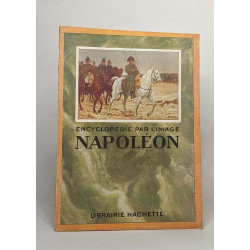 Lot de 4 "Encyclopédie par l'image": Napoléon / Napoléon III / La...
