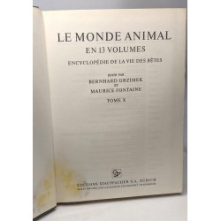 TOME X mammifères 1 + TOME XI mammifères 2 - Le monde animal en 13...