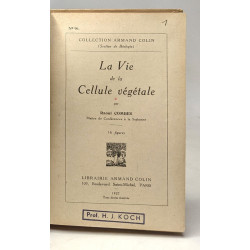 La vie de la Cellule végétale - coll. Armand Colin n°96 - TOME I